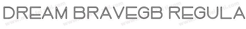 Dream BraveGB Regular字体转换